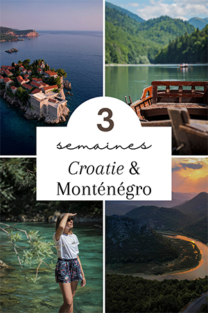 itineraire croatie montenegro