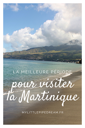 quand partir Martinique